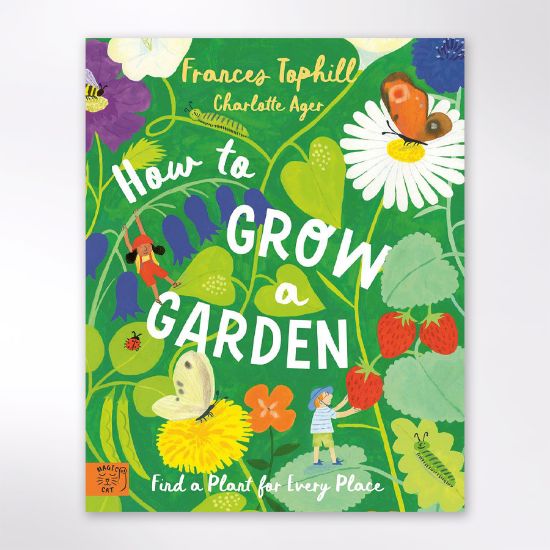 Picture of How to Grow a Garden (Hardback)